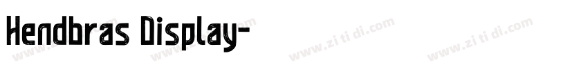Hendbras Display字体转换